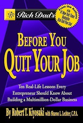 Robert Kiyosaki - Before You Quit Your Job